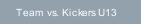 Team vs. Kickers U13